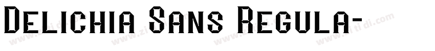 Delichia Sans Regula字体转换